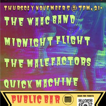 The WAAC Band/Midnight Flight/The Malefactors/Quick Machine